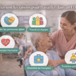 Quelles sont les raisons pour travailler dans un EHPAD ?