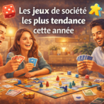 Les jeux de société les plus tendance cette année